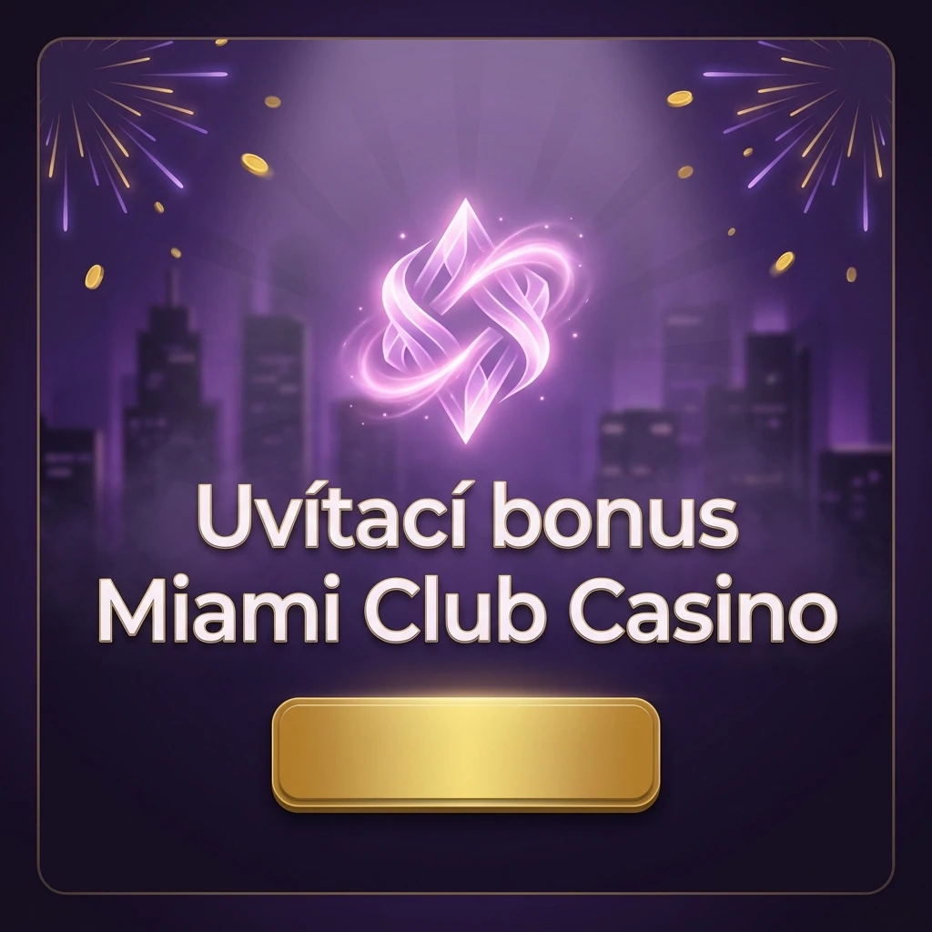 Uvítací bonus Miami Club Casino